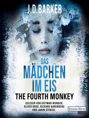 cover image of The Fourth Monkey--Das Mädchen im Eis -